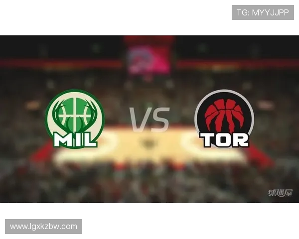 5月26日NBA季后赛猛龙对决雄鹿精彩回顾与赛后分析